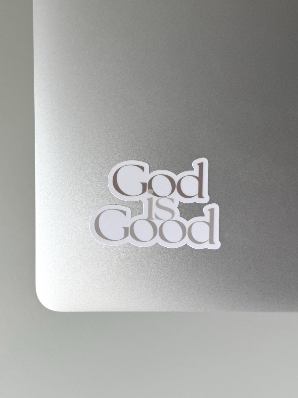 God Is Good - Sticker