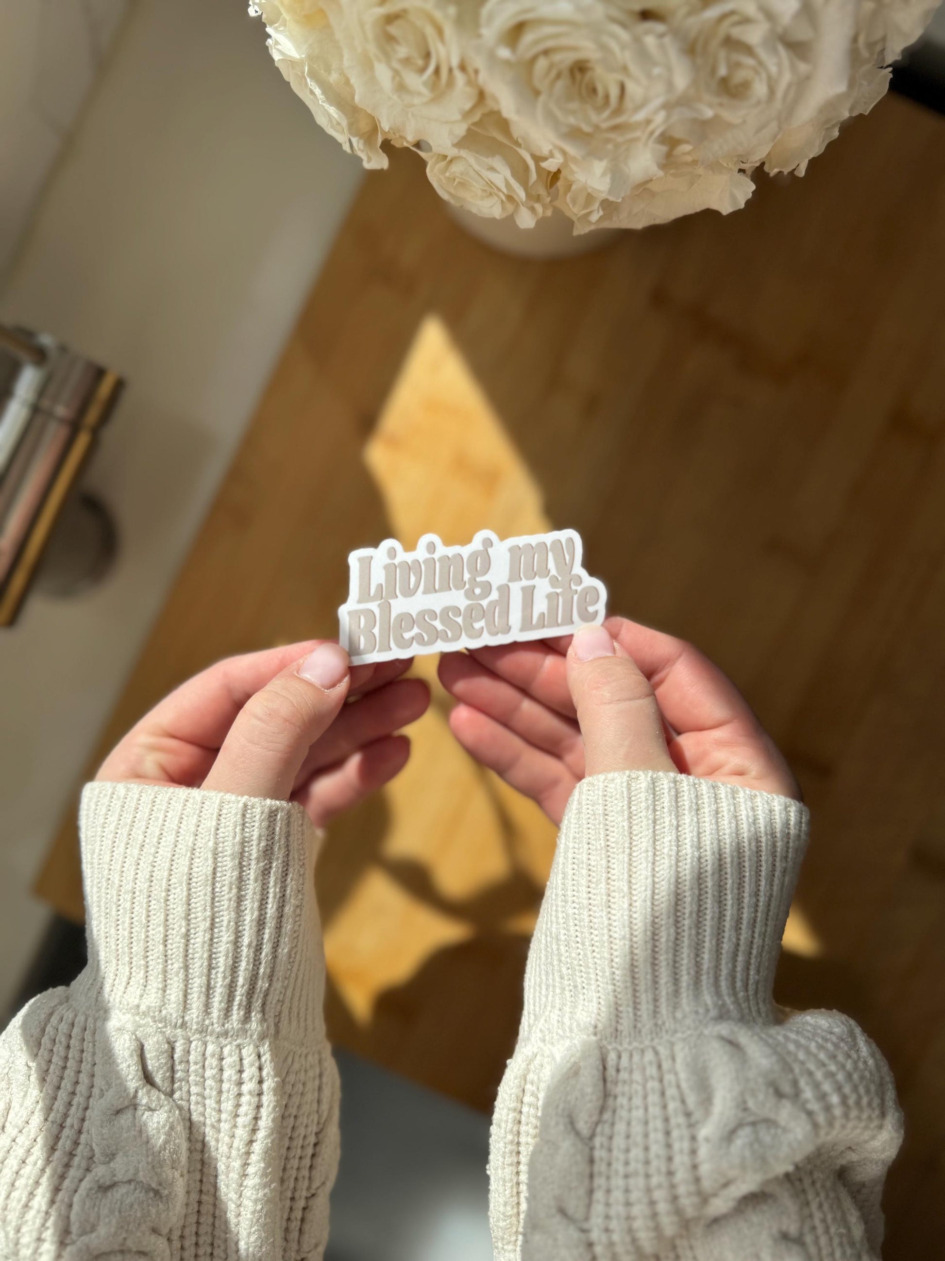 Living My Blessed Life - Sticker